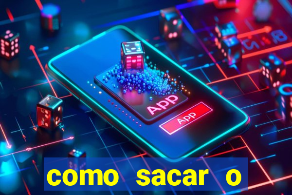 como sacar o dinheiro do jogo fortune tiger no celular